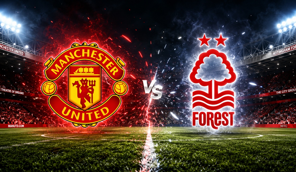 Preview Pertandingan Manchester United Vs Nottingham Forest: Bangkit di Old Trafford